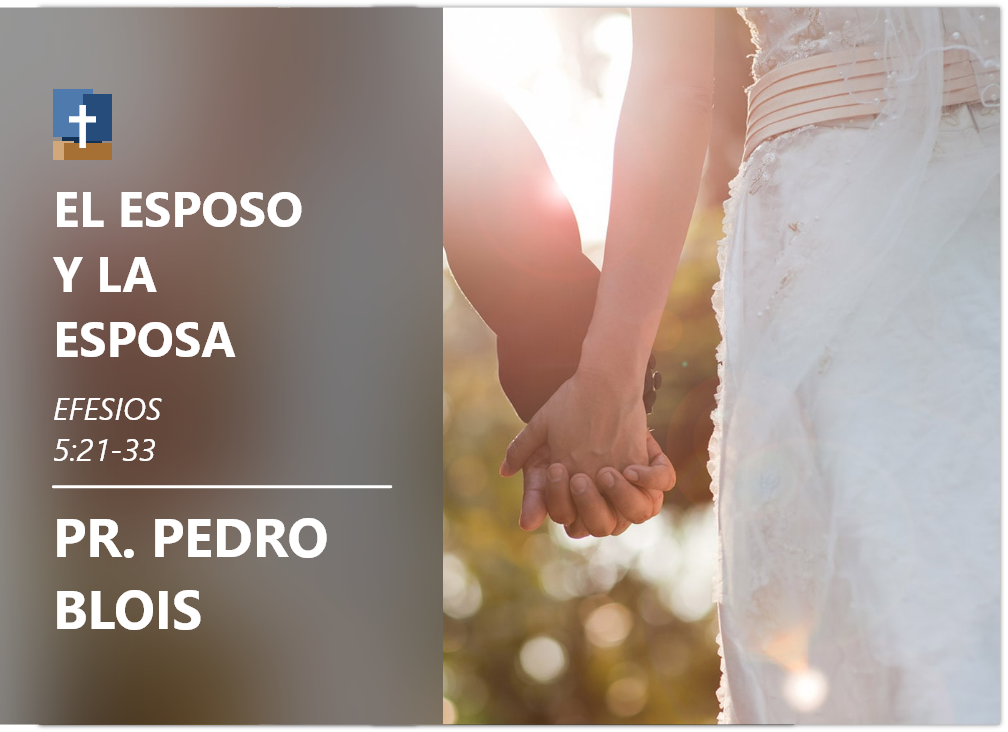 Efesios - el esposo y la esposa