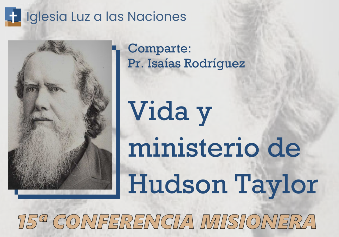 Vida y Ministerio de Hudson Taylor